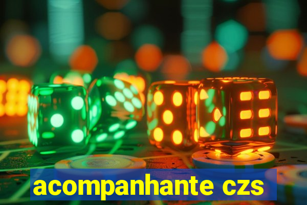 acompanhante czs